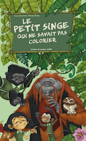 Petit singe qui ne savait pas colorier (Le)